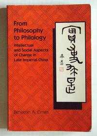 From Philosophy to Philology (Harvard University Asia Center 1991)