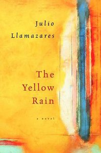 The Yellow Rain (Houghton Mifflin Harcourt 2004)