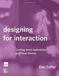 Designing for Interaction (New Riders 2006)