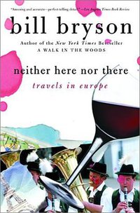 Neither Here Nor There (Harper Perennial 1993)