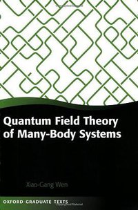 Quantum Field Theory of Many-body Systems (Oxford University Press, USA 2007)