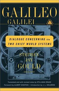 Dialogue Concerning the Two Chief World Systems (Modern Library 2001)