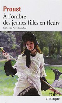 A la recherche du temps perdu, tome 2 : A l'ombre des jeunes filles en fleurs (Gallimard 1988)