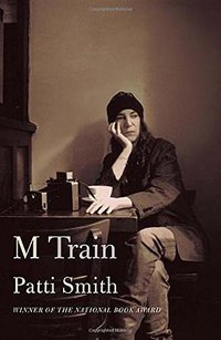M Train (Knopf 2015)