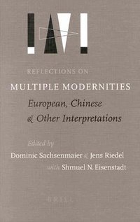 Reflections on Multiple Modernities (Brill 2002)
