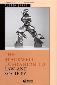 The Blackwell Companion to Law and Society (Wiley-Blackwell 2004)