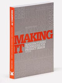 Making It (Laurence King Publishers 2007)