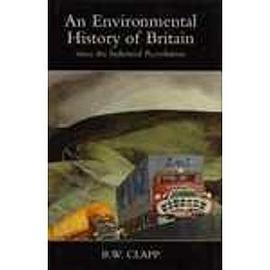 An Environmental History of Britain Since the Industrial Revolution