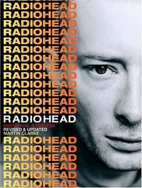 Radiohead (Plexus Publishing 2006)