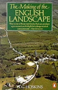 The Making of the English Landscape (Penguin UK 1999)