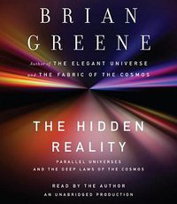 The Hidden Reality (Random House Audio 2011)