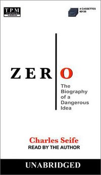 Zero: The Biography of a Dangerous Idea 