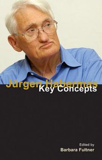 Jurgen Habermas (Acumen Pub Ltd 2011)