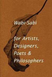 Wabi-Sabi (Imperfect Publishing 2008)