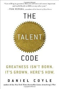The Talent Code (Bantam 2009)