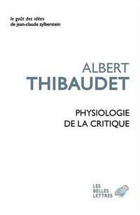 Physiologie de la critique (Les Belles Lettres 2013)