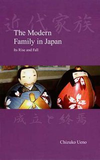 The Modern Family in Japan (Trans Pacific Press 2009)