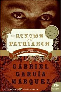 The Autumn of the Patriarch (Harper Perennial Modern Classics 2006)