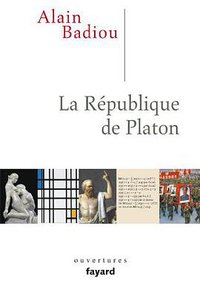 La République de Platon (Fayard 2012)