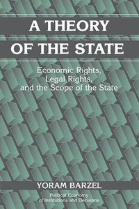 A Theory of the State (Cambridge University Press 2001)