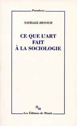 Ce que l'art fait à la sociologie
