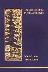 The Problem of the Puer Aeternus (Inner City Books 2000)