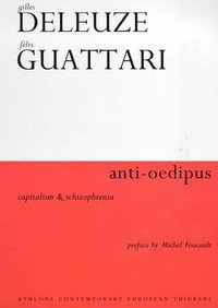 ANTI-OEDIPUS (CONTINUUM INTERNATIONAL PUBLISHING GROUP - ATHLONE 1984)