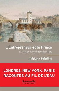 L'Entrepreneur et le Prince (Presses De Sciences Po 2017)