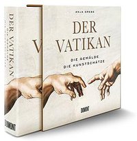 Der Vatikan: Die Gemälde. Die Kunstschätze (DuMont Buchverlag GmbH & Co. KG 2014)