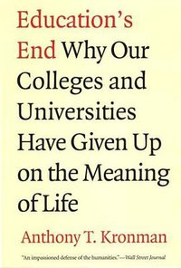Education's End (Yale University Press 2008)