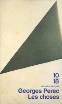 Les choses (10 X 18 2005)