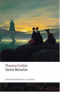 Sartor Resartus (Oxford World's Classics) (Oxford Paperbacks 2008)