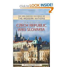 The History of the Czech Republic and Slovakia