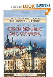 The History of the Czech Republic and Slovakia (Greenwood 2011)