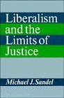 Liberalism and the Limits of Justice (Cambridge Studies in Philosophy) (Cambridge University Press 1982)