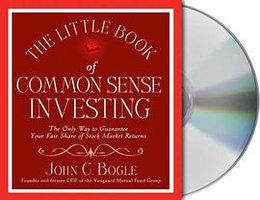 The Little Book of Common Sense Investing (Macmillan Audio 2007)