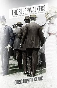 The Sleepwalkers (Allen Lane 2012)