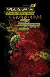 The Sandman Vol. 1: Preludes & Nocturnes 30th Anniversary Edition (DC Comics 2018)