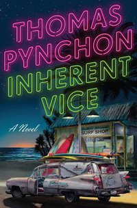 Inherent Vice (Penguin Press HC, The 2009)