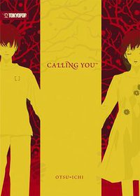 Calling You (TokyoPop 2007)