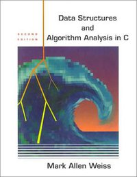 Data Structures and Algorithm Analysis in C (2nd Edition) (Addison Wesley 1996)