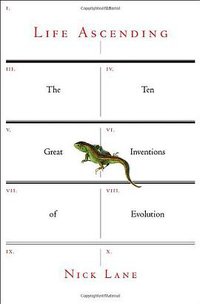 Life Ascending (W. W. Norton & Company 2009)