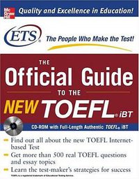 The Official Guide to the New TOEFL iBT with CD-ROM (Official Guide to the Toefl Ibt) (McGraw-Hill 2006)