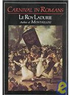 Carnival in Romans (George Braziller 1979)