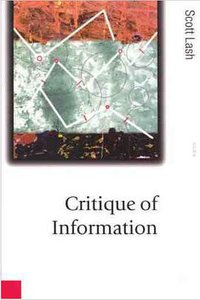Critique of Information (SAGE Publications 2002)