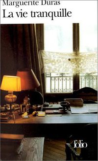 La vie tranquille (Gallimard 1944)