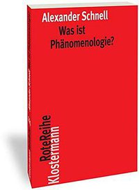 Was ist Phänomenologie? (Klostermann 2019)
