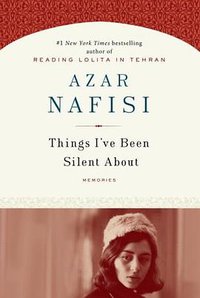 Things I've Been Silent About (Random House 2008)