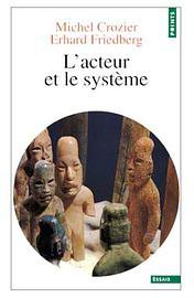 L'acteur et Le Système 