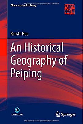 An Historical Geography of Peiping